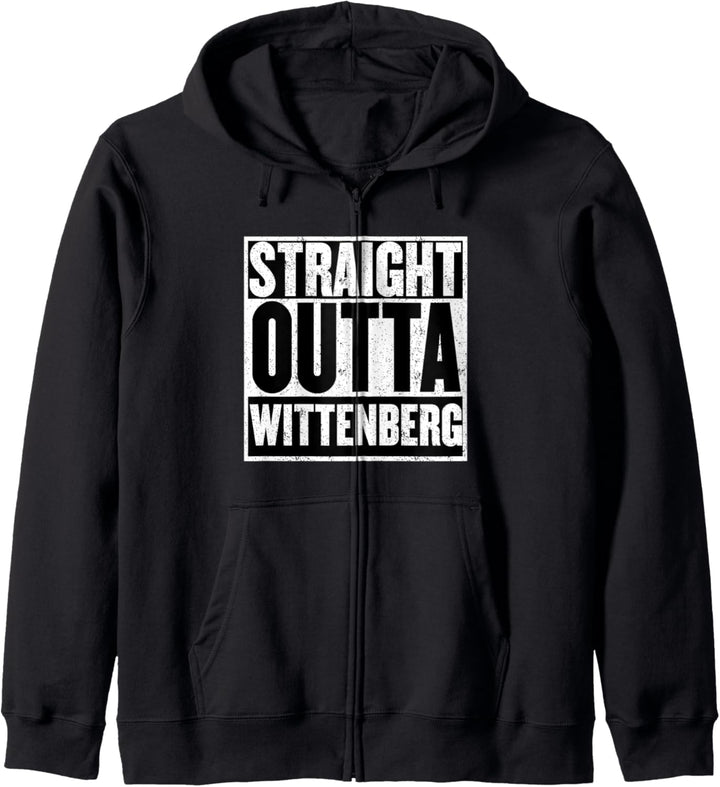 Straight Outta T-Shirt Wittenberg Kapuzenjacke