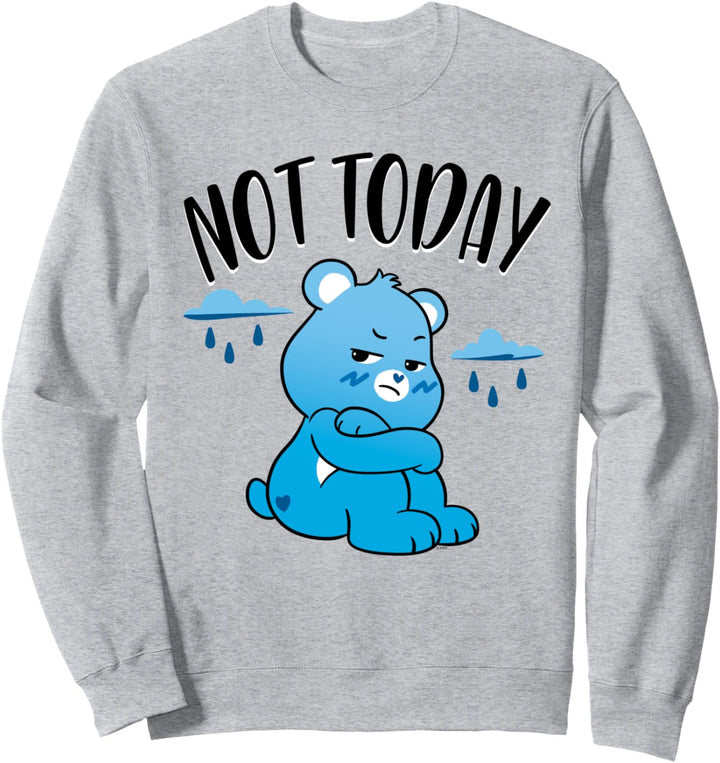 Care Bears: Unlock the Magic Grumpy Bear Not Today Sweatshirt