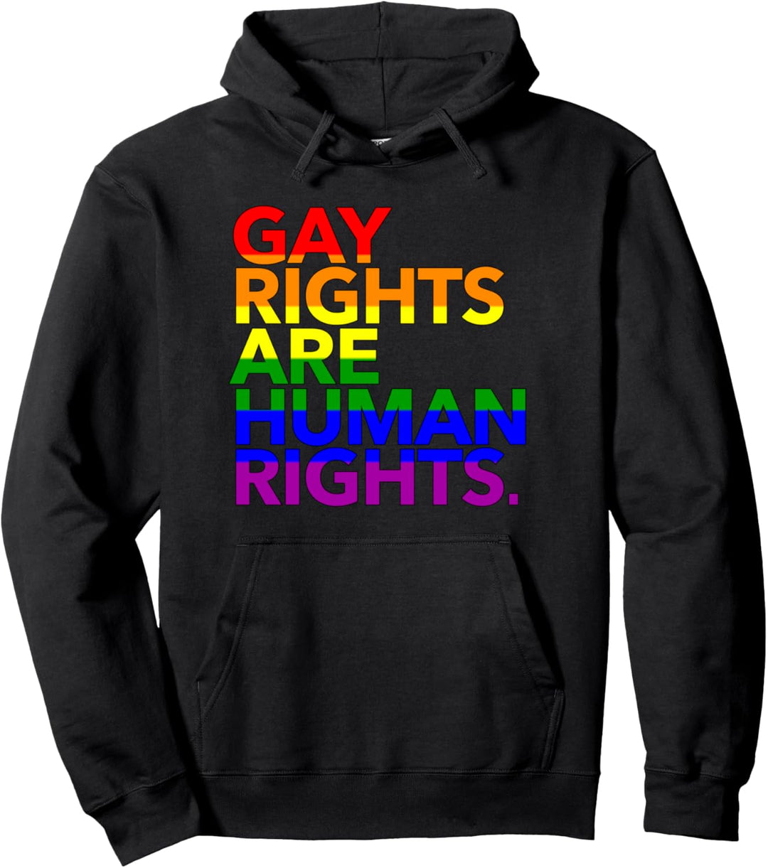 Gay Rights are Human Rights Pullover Hoodie