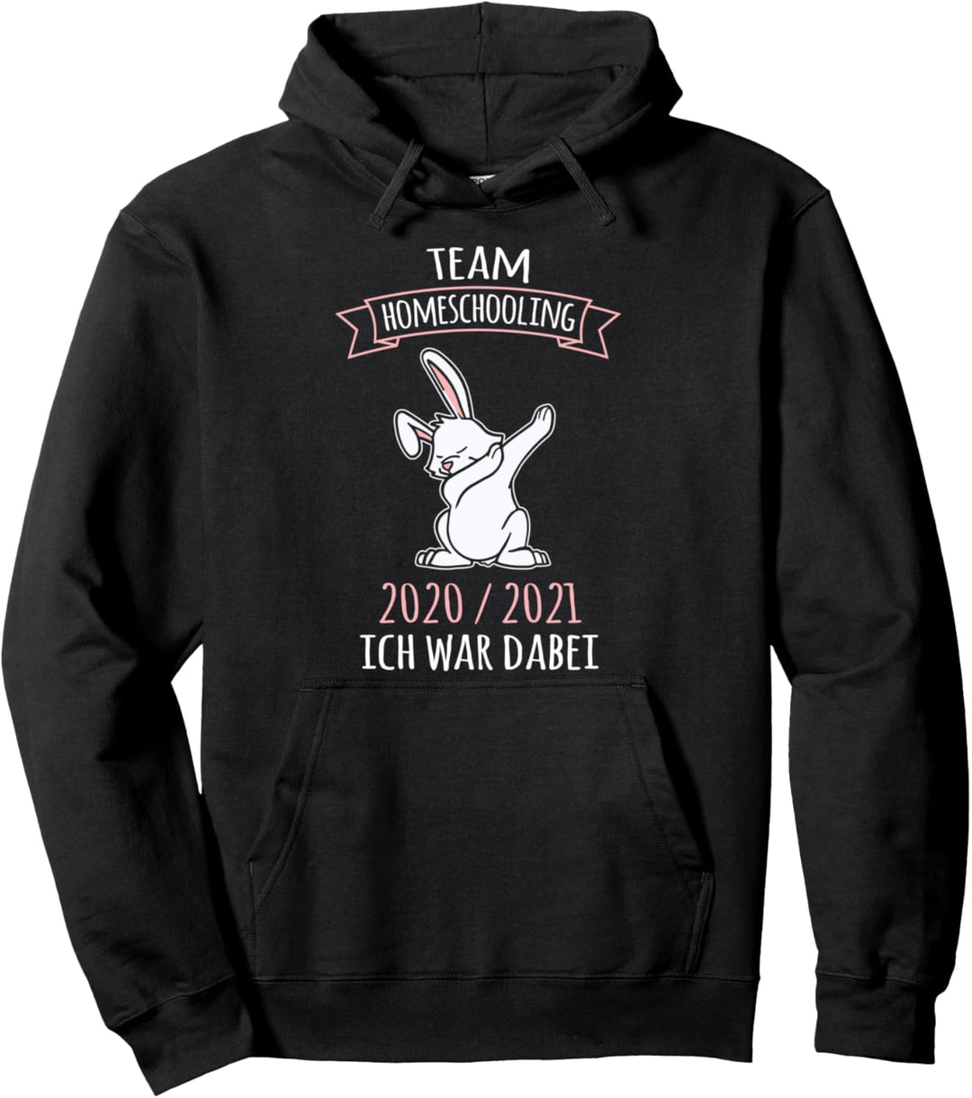 Homeschooling 2020 2021 Ich War Dabei Schule Zuhause Pullover Hoodie