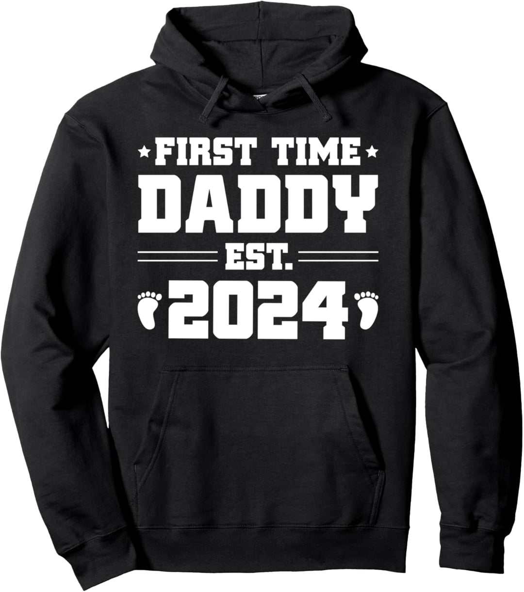 First Time Daddy Est 2024 For Future Daddy - Funny New Daddy Pullover Hoodie