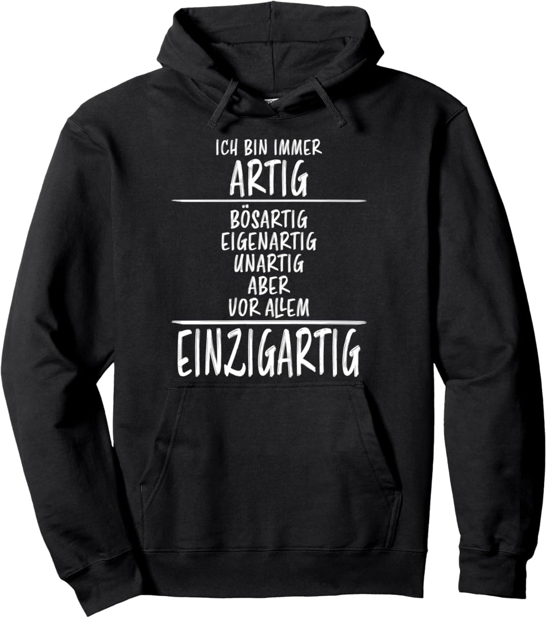Bösartig Eigenartig Unartig Lustiger Spruch Frech Sprüche Pullover Hoodie