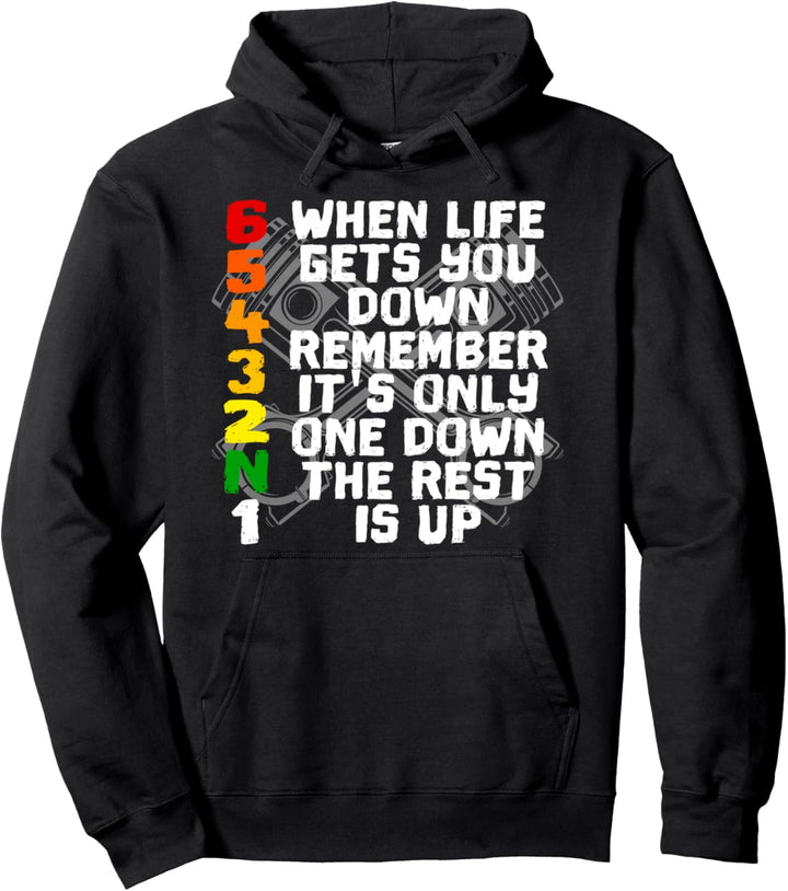 When Life Gets You Down Remember - Motorrad Pullover Hoodie