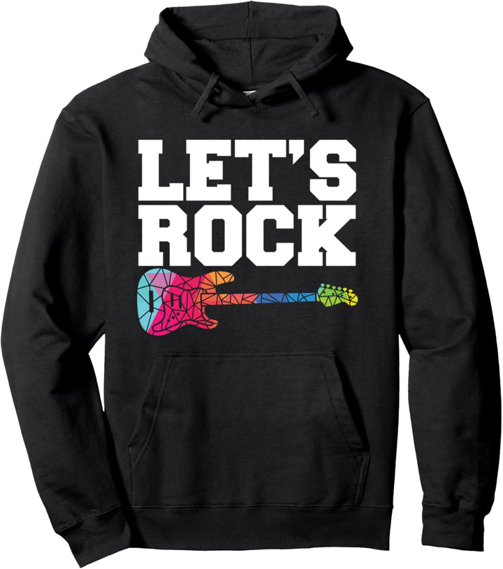 Lets Rock I Rock n Roll Gitarre I Musiker Gitarren Pullover Hoodie