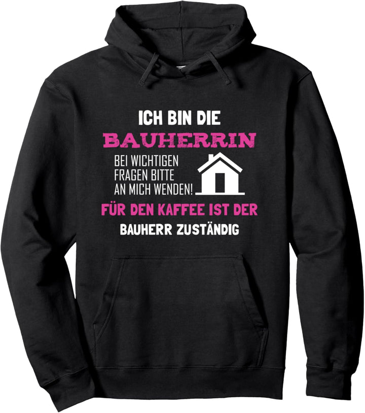 Bauherrin Damen Hausbau Baustelle Pullover Hoodie