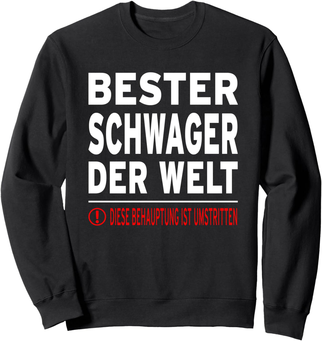 Bester Schwager der Welt für Deinen Lieblingsschwager Sweatshirt