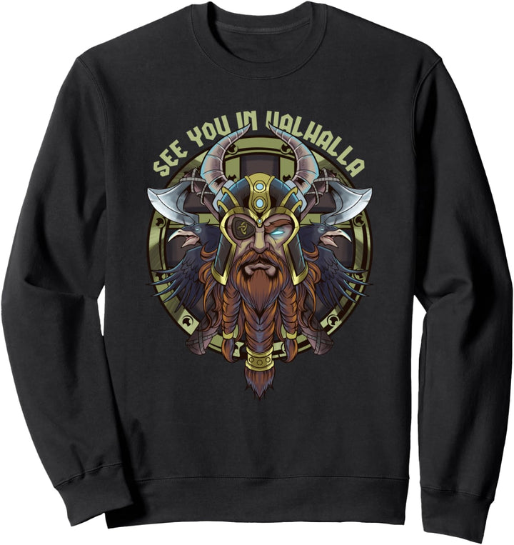 See You In Valhalla Viking Odin Norse Nordic Mythology Thor Sweatshirt