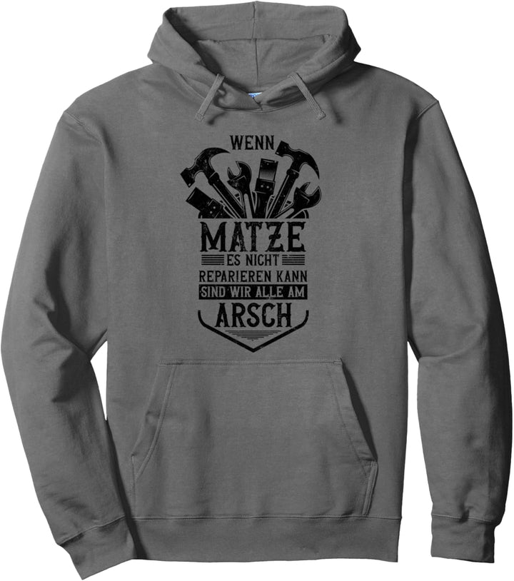 Matze Vorname Name Lustiges Matze Pullover Hoodie