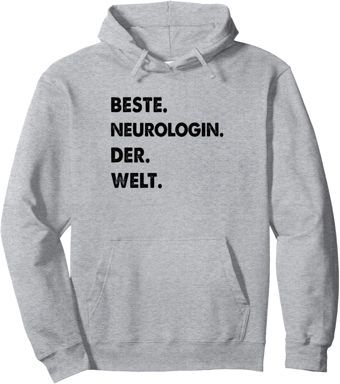 Neurologin Spruch Beste Neurologin Der Welt Pullover Hoodie