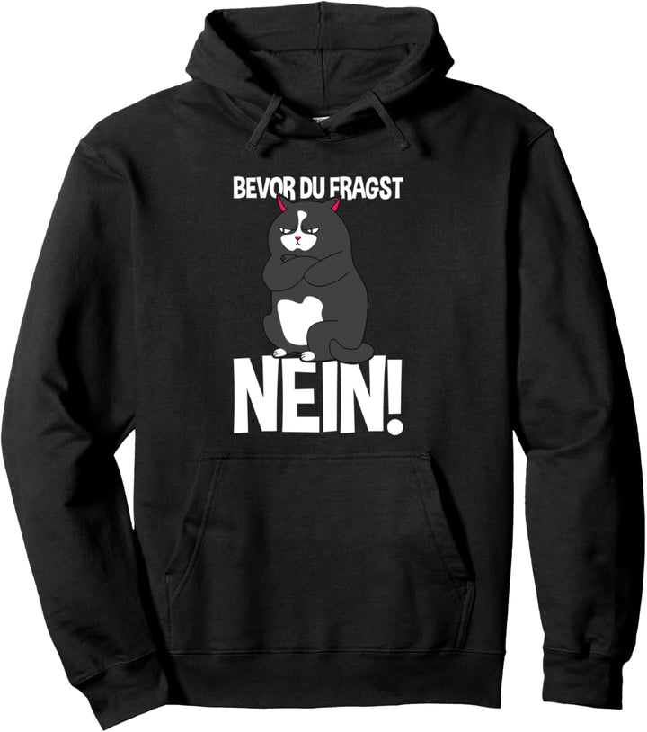Bevor Du Fragst Nein Morgenmuffel Lustig Katze Spruch Pullover Hoodie