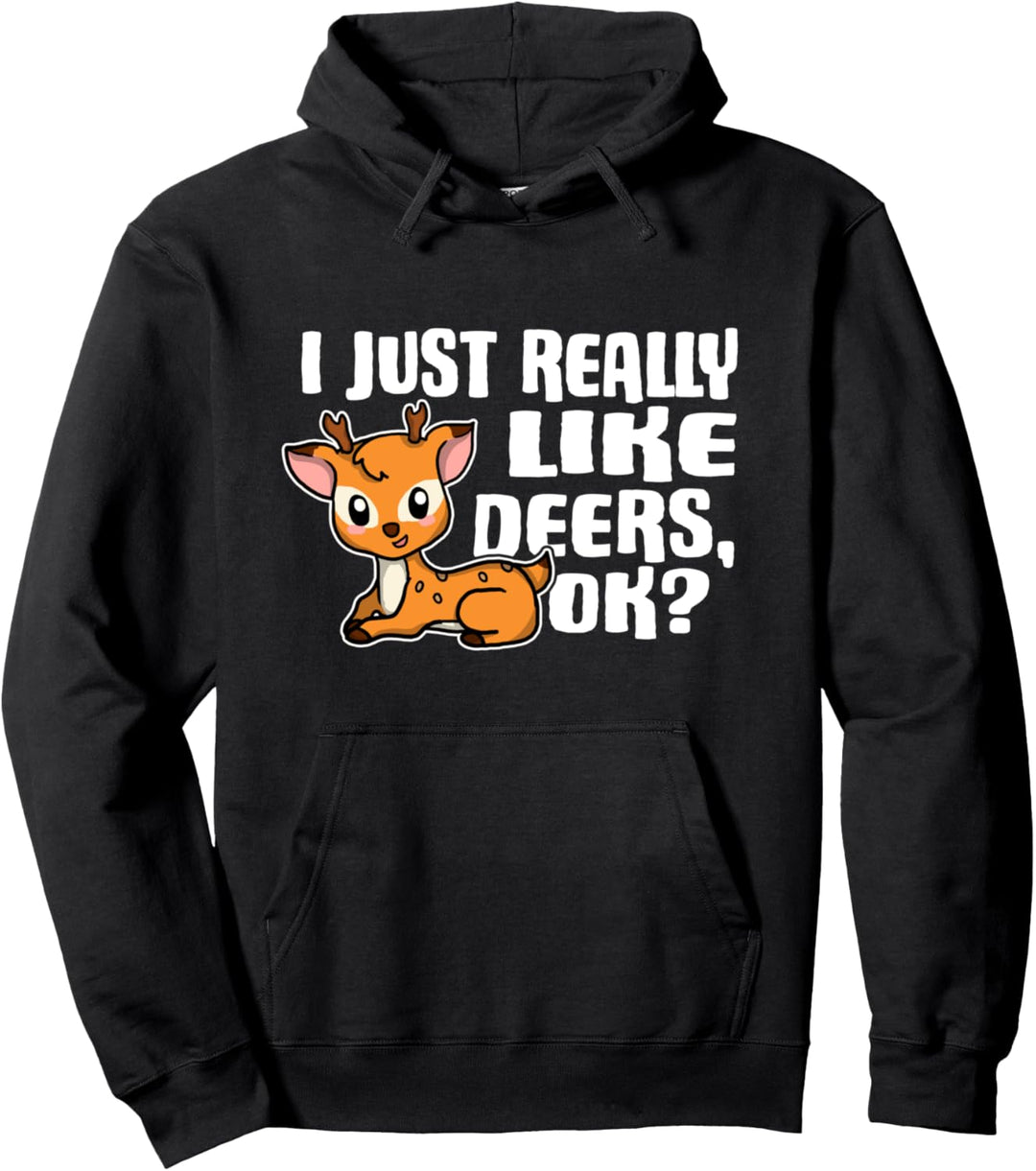 I Just Really Like Deers Ok Lustiges Reh Kostüm Pullover Hoodie