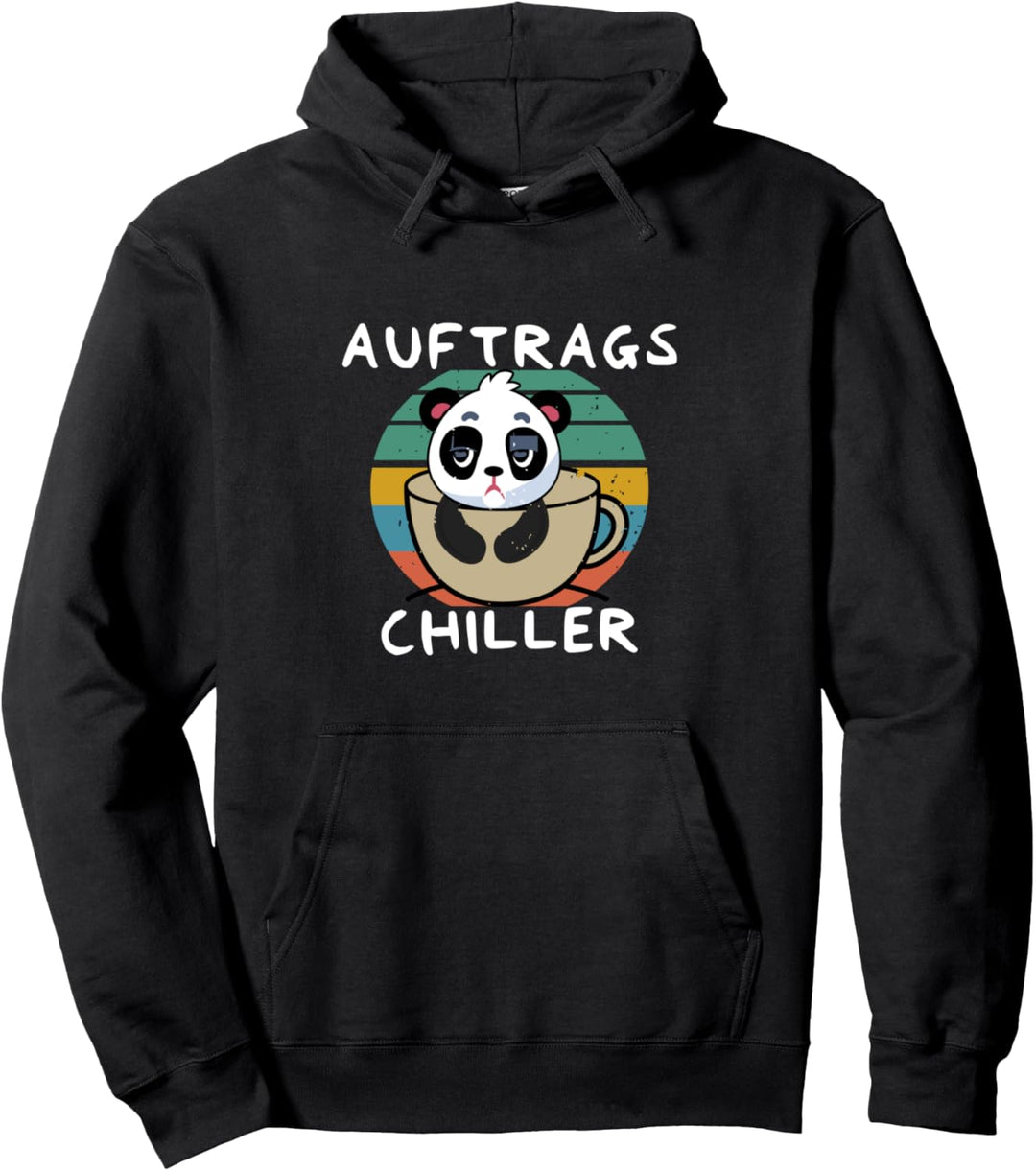 Auftrags Chiller Lustiger Panda Bär Spruch Arbeitskollege Pullover Hoodie