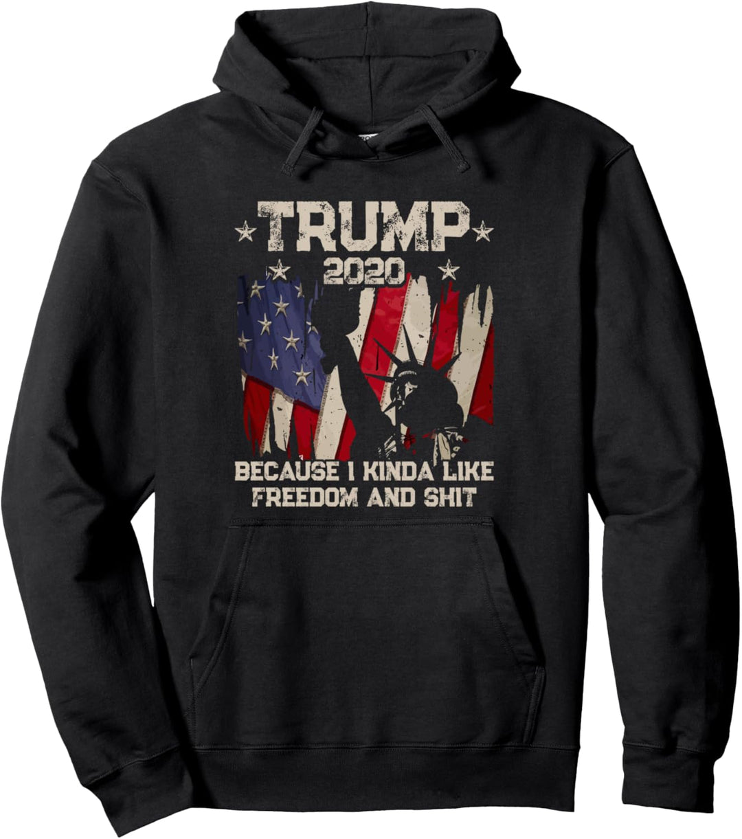 Pro Trump 2020 Because I Like Freedom - US Politics Election Pullover Hoodie