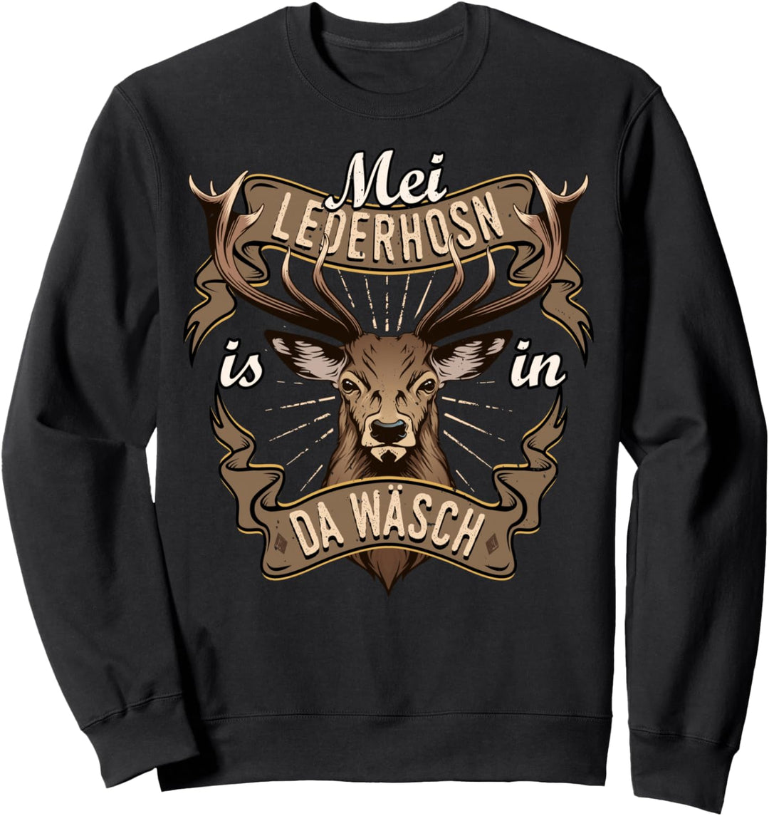 Mei Lederhosn is in da Wäsch Kompatibel für Oktoberfest Sweatshirt