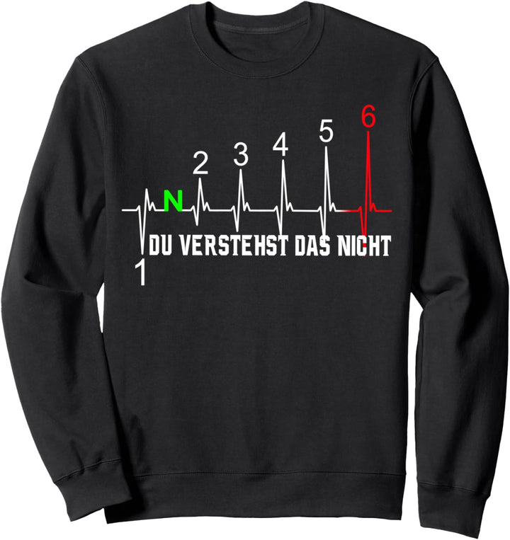 Motorrad Herzschlag mit Spruch Du verstehst das nicht Sweatshirt