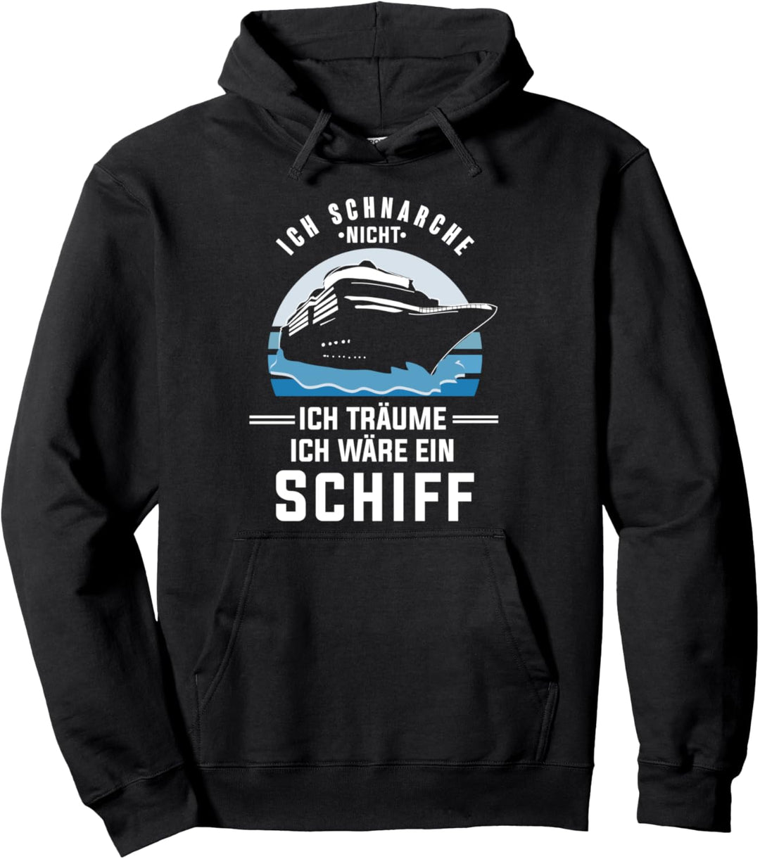 Schifffahrt Kreuzfahrtschiff Kreuzfahrt Geschenk Pullover Hoodie