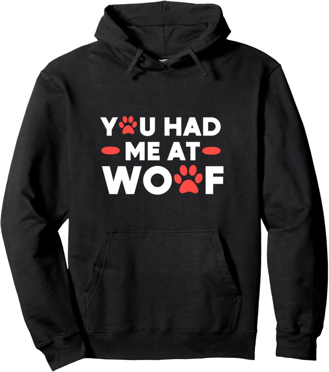Sie hatten mich Hundebesitzer Pullover Hoodie