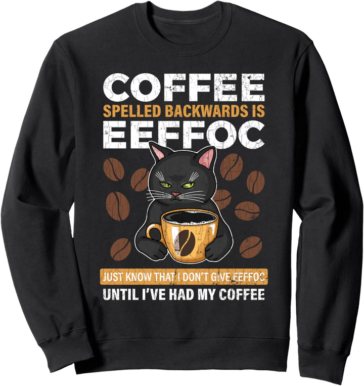 Coffee Spelled Backwards Eeffoc Funny Kaffetrinker Geschenk Sweatshirt