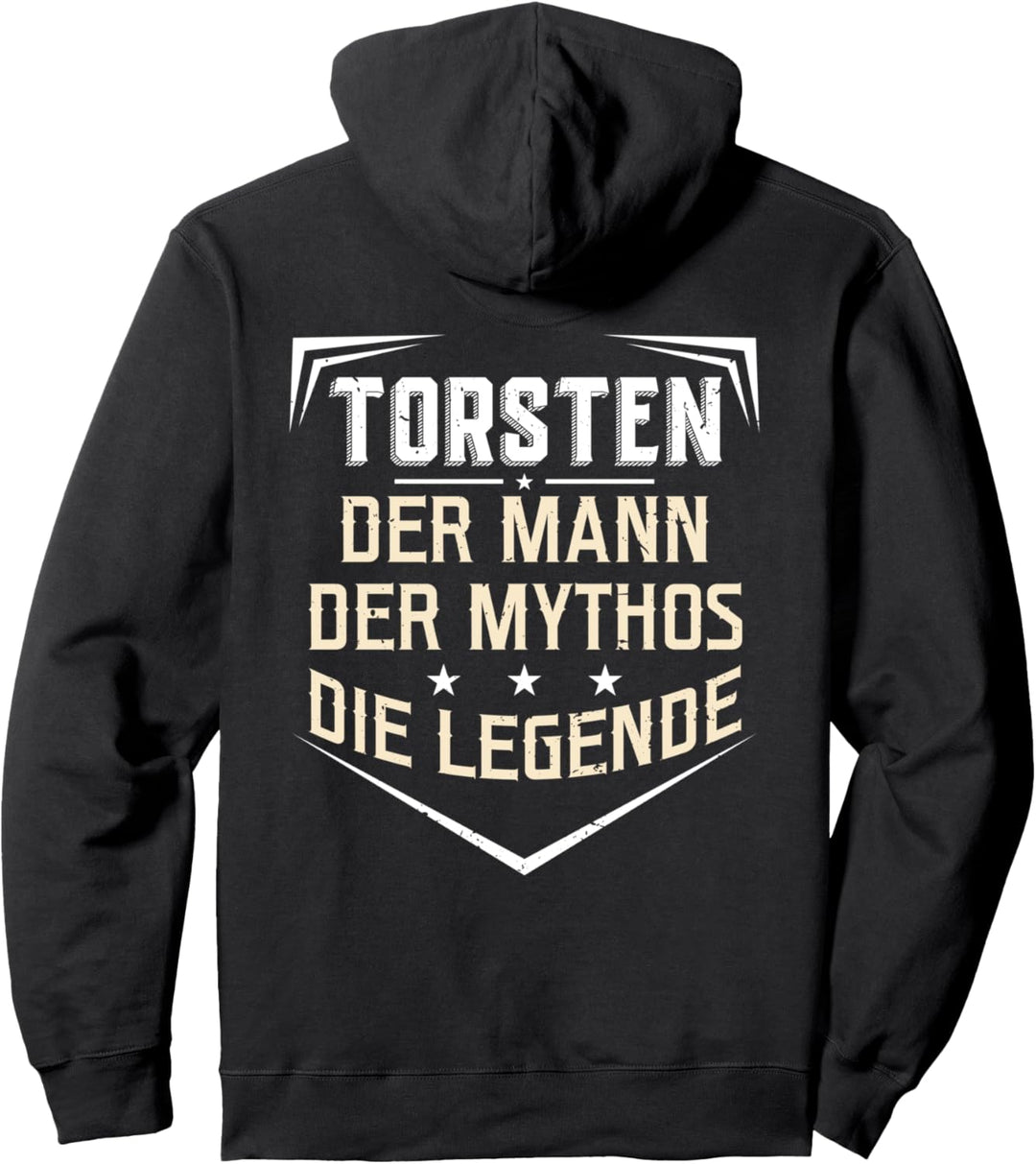 Torsten Der Mann Der Mythos Die Legende Vorname Pullover Hoodie