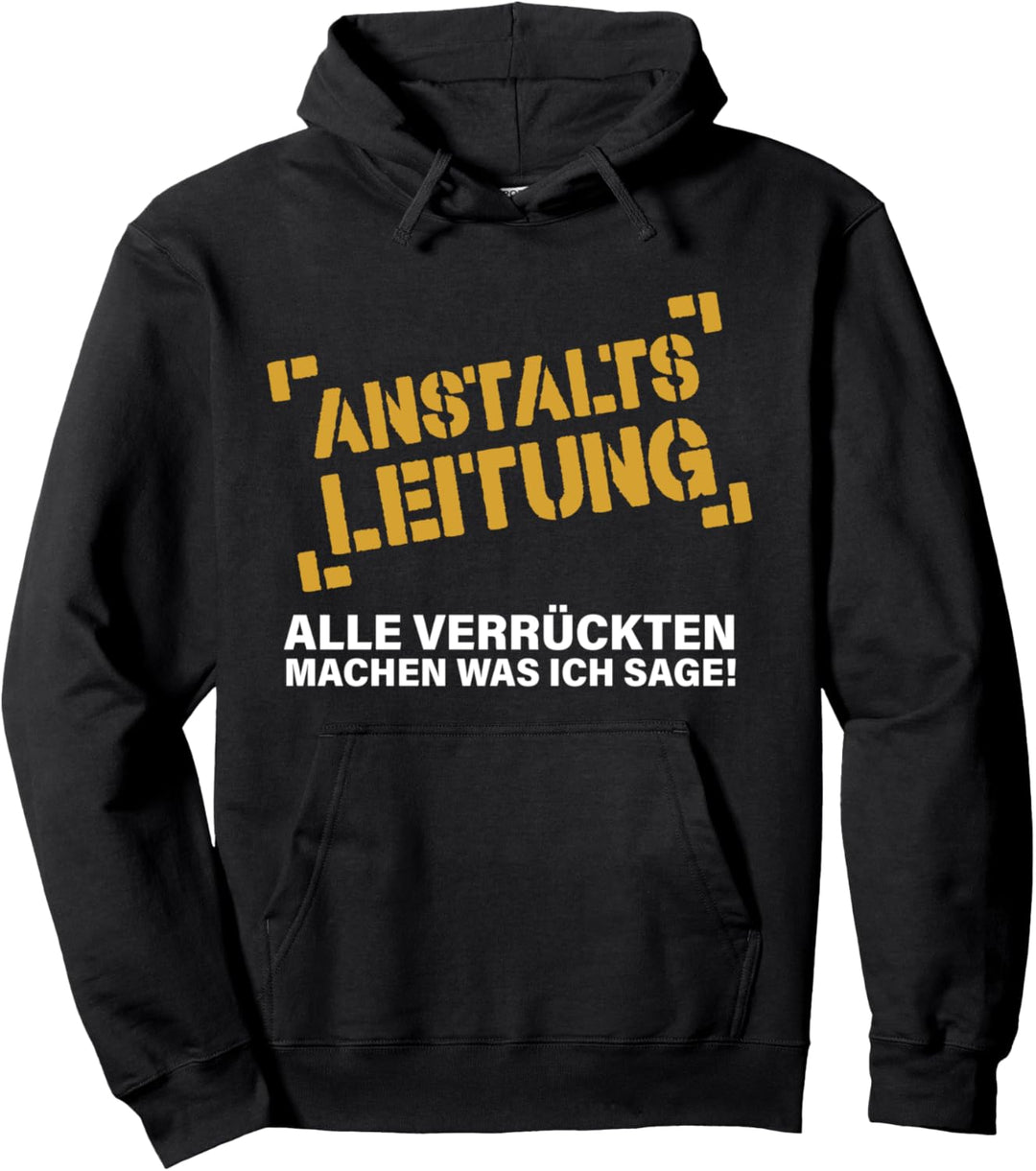 Bester Chef Sprüche Anstaltleitung Verrückte Pullover Hoodie