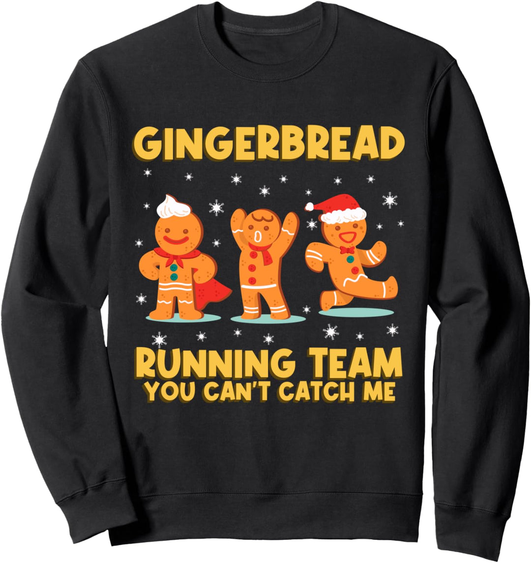 Lebkuchen-Laufteam Du kannst mich nicht fangen Lebkuchen Sweatshirt