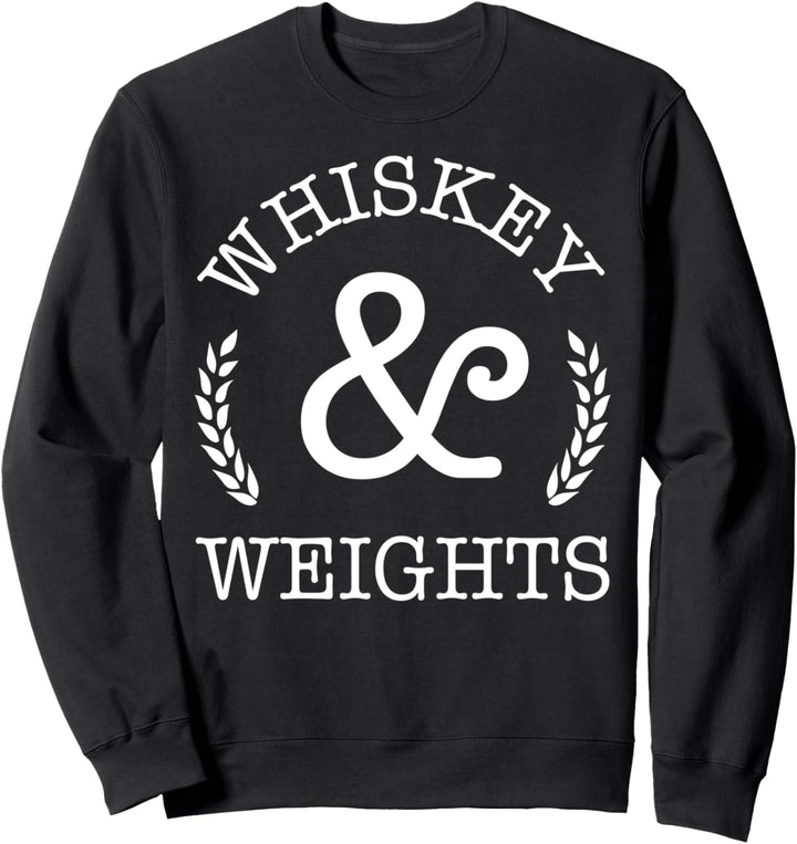 Whisky Gym Workout – Whiskey und Gewichte Sweatshirt