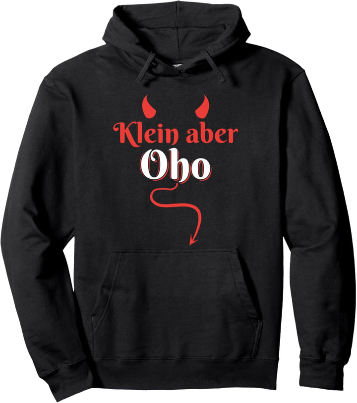 Kampfzwerg Sarkasmus Gothic Teufelchen Klein Aber Oho Pullover Hoodie