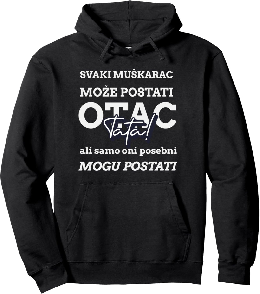 Tata Otac - Bosna Hrvatska Srbija Balkanvater Pullover Hoodie
