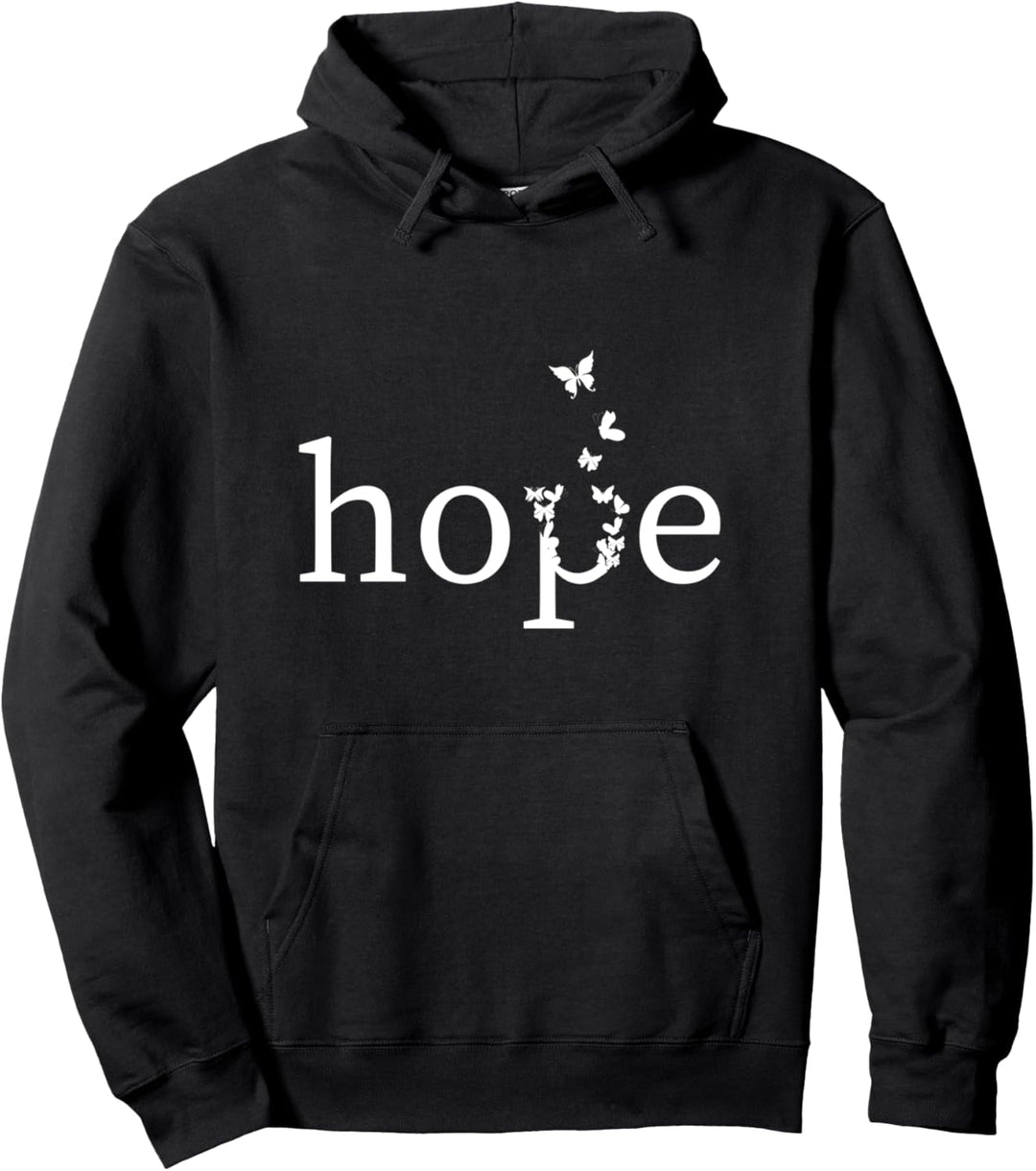 Where There Is Hope There Is Life, Stay Optimistic Graphic Pullover Hoodie