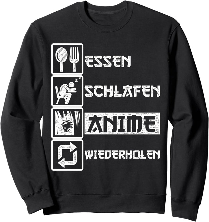 Essen Schlafen Anime Wiederholen Japan Otaku Lustiges Anime Sweatshirt