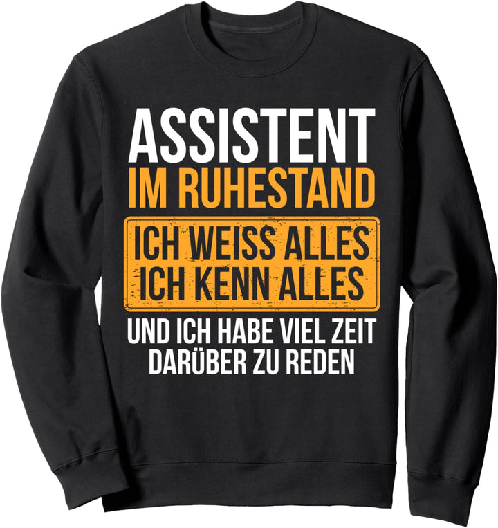 Ruhestand Assistent Sweatshirt