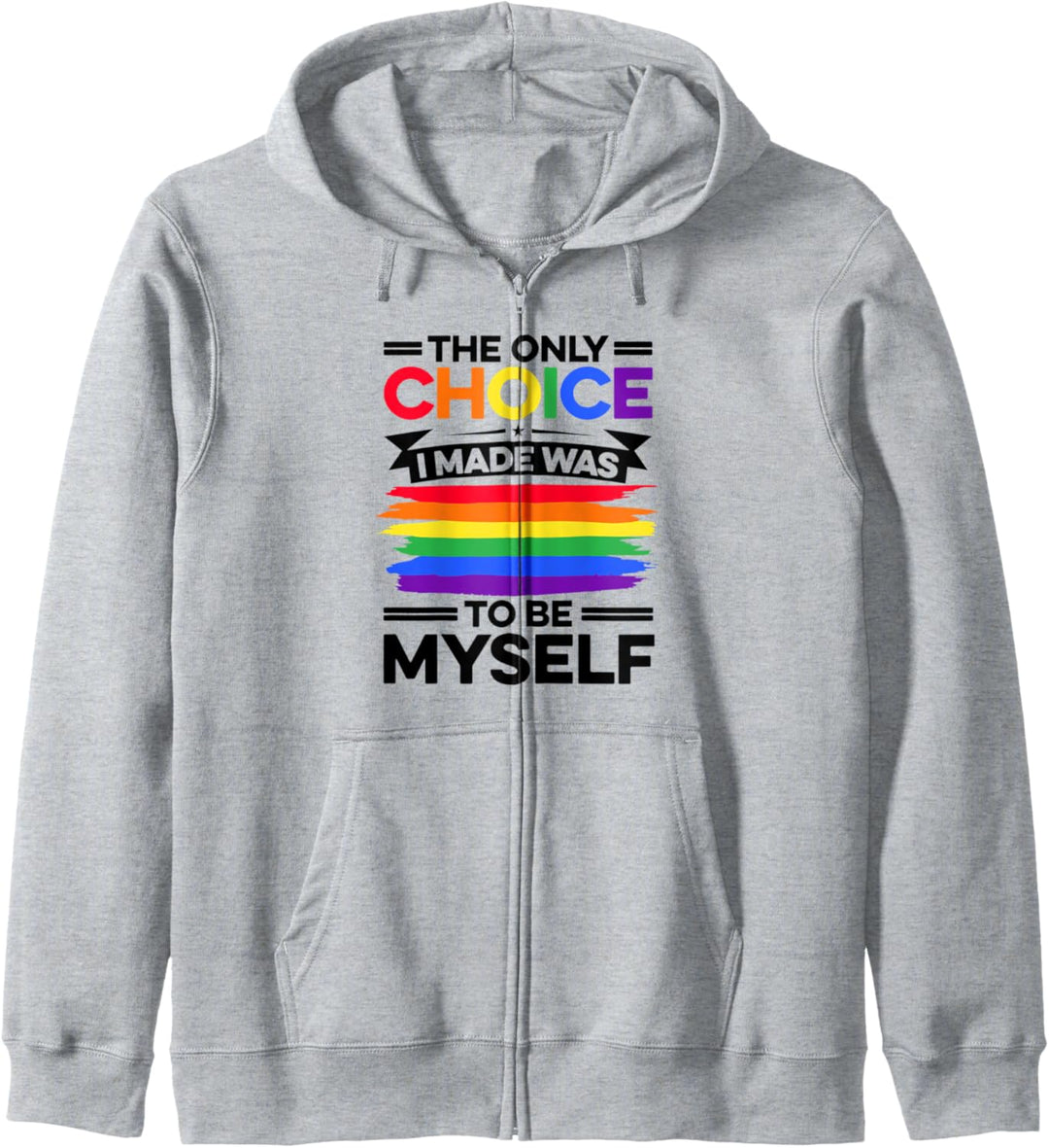 Die einzige Wahl, die ich getroffen habe, war, ich selbst zu sein bisexuell Kapuzenjacke