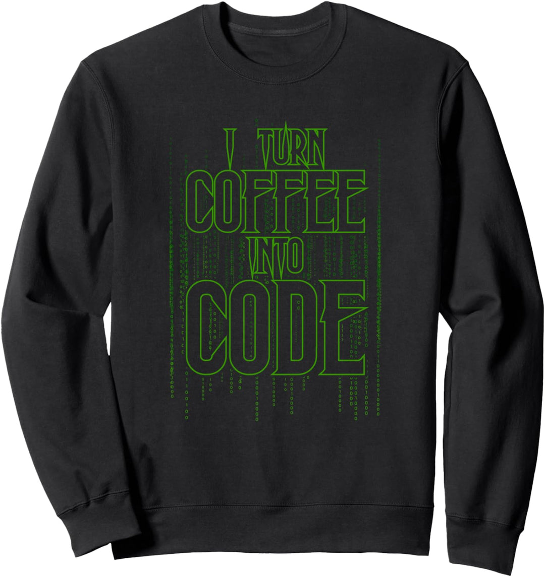 Ich verwandle Kaffee in Code - Programmer Developer Sweatshirt