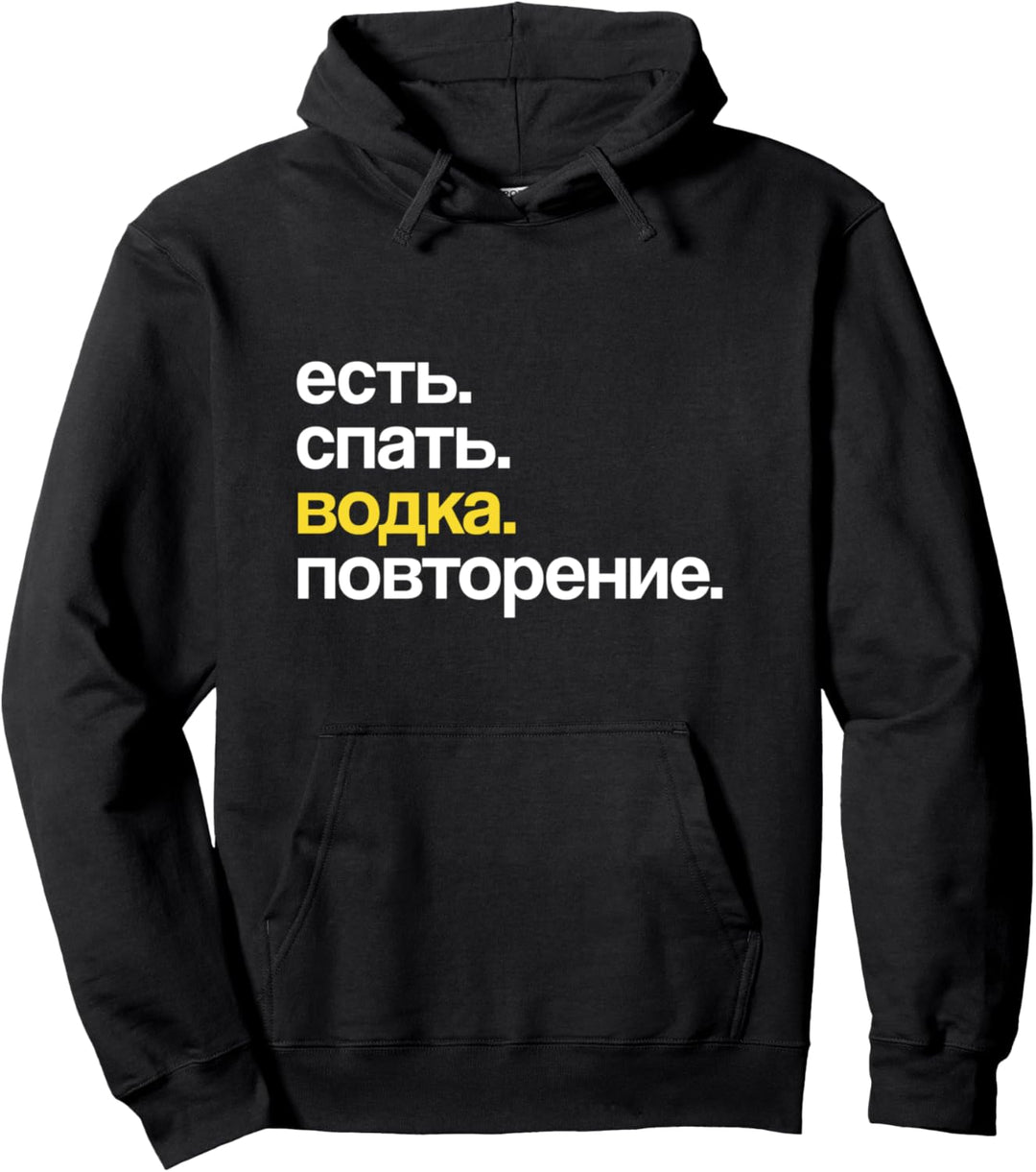 Eat Sleep Wodka Repeat in Kyrillisch Russisch Pullover Hoodie