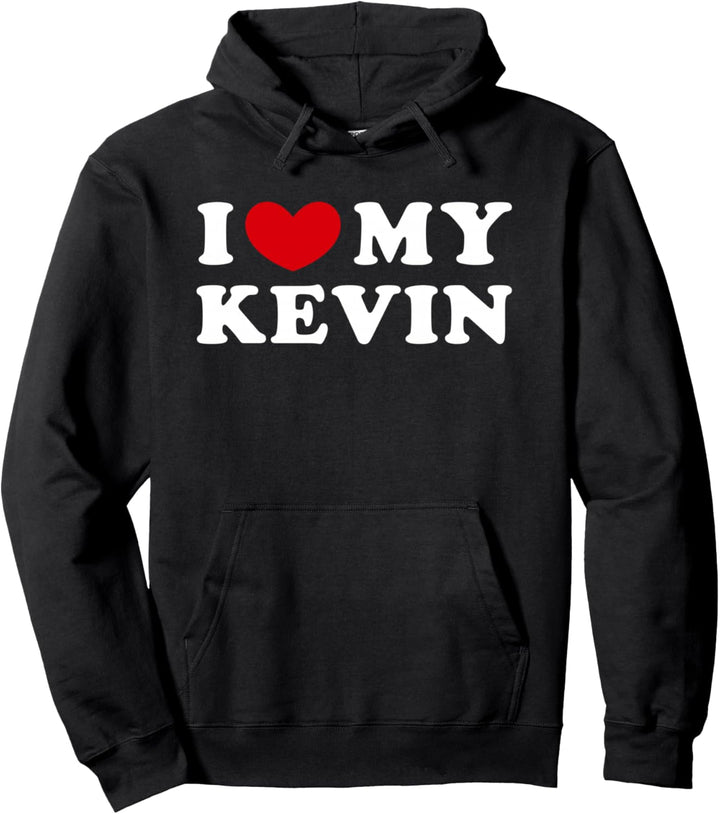 I Love My Kevin, Ich Liebe Meinen Kevin Pullover Hoodie