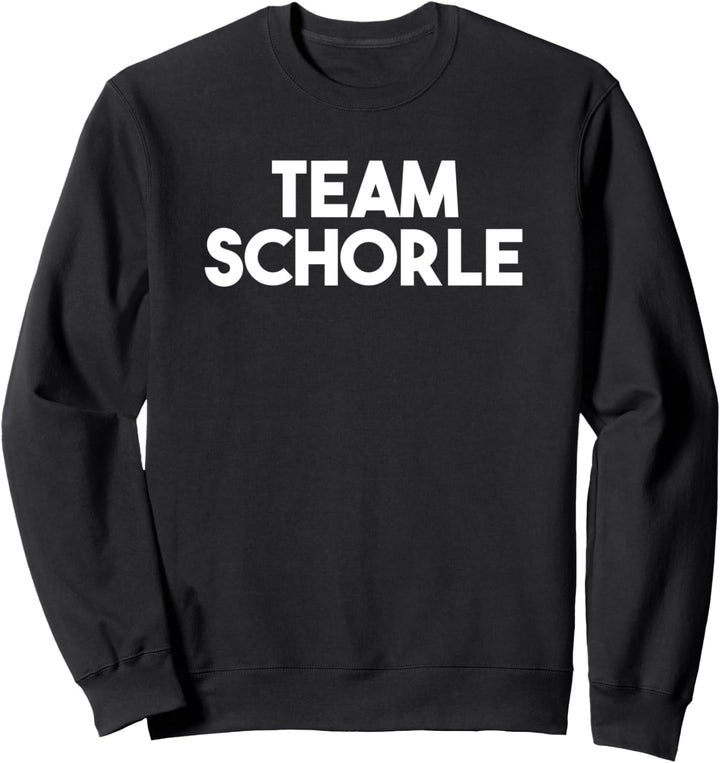 Team Schorle Pfälzer Mundart Pfalz Sweatshirt