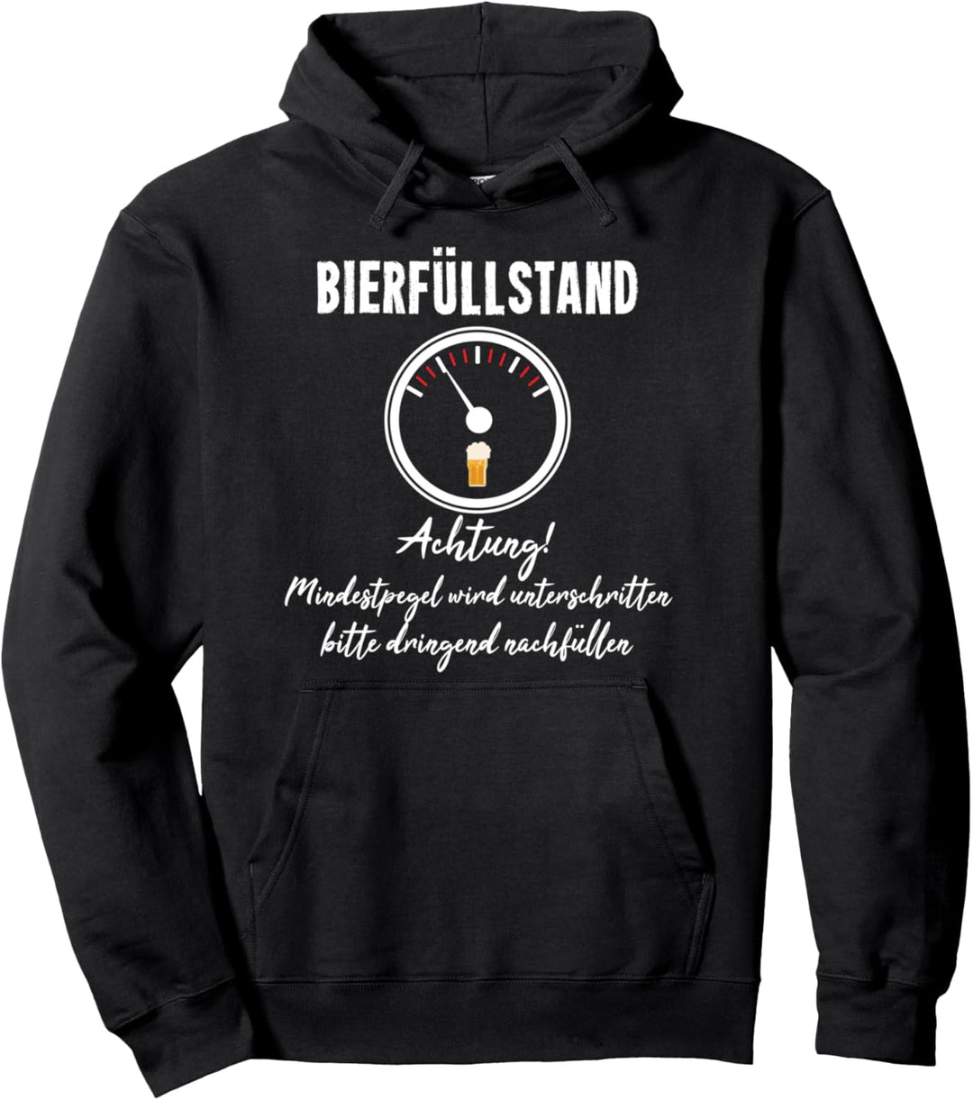 Achtung Mindestpegel wird unterschritten Bierfüllstand Pullover Hoodie