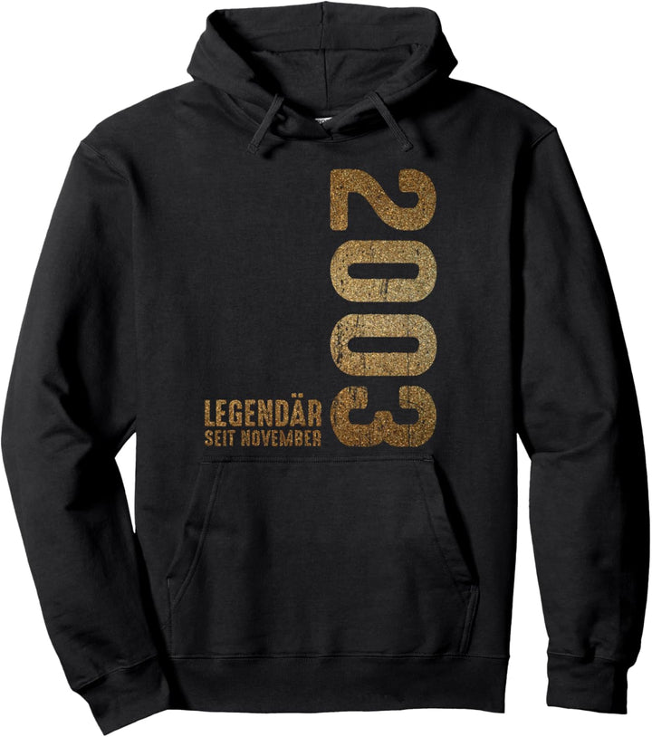 Legendär Seit November 2003 Geburtstag Limited Edition Pullover Hoodie