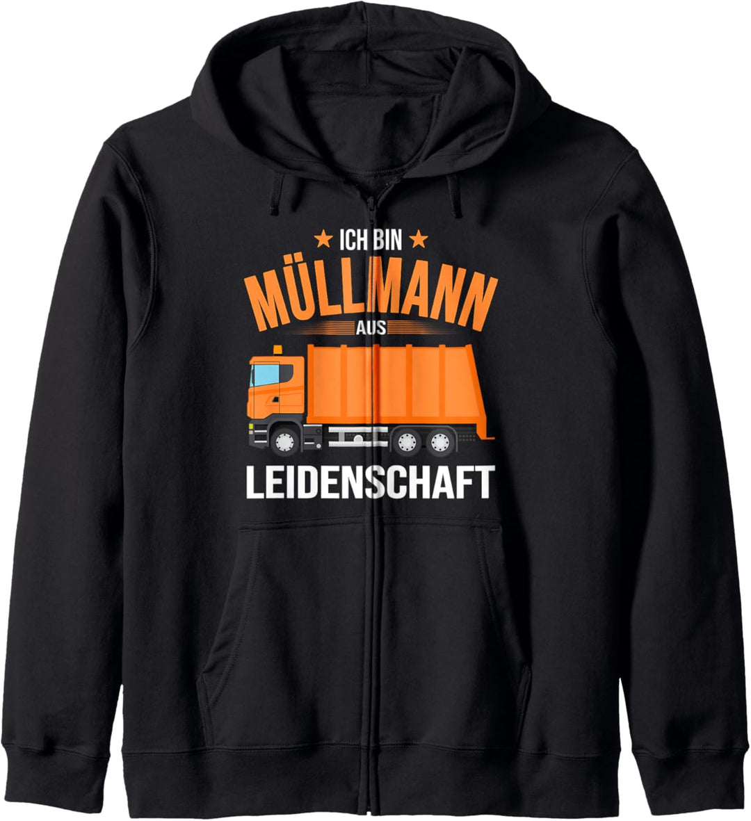 Müllmann aus Leidenschaft Müllabfuhr Abfallwirtschaft Kapuzenjacke