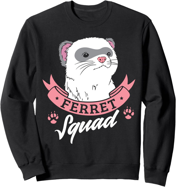 Ferret Squad Ironic Rodet Team Sweatshirt