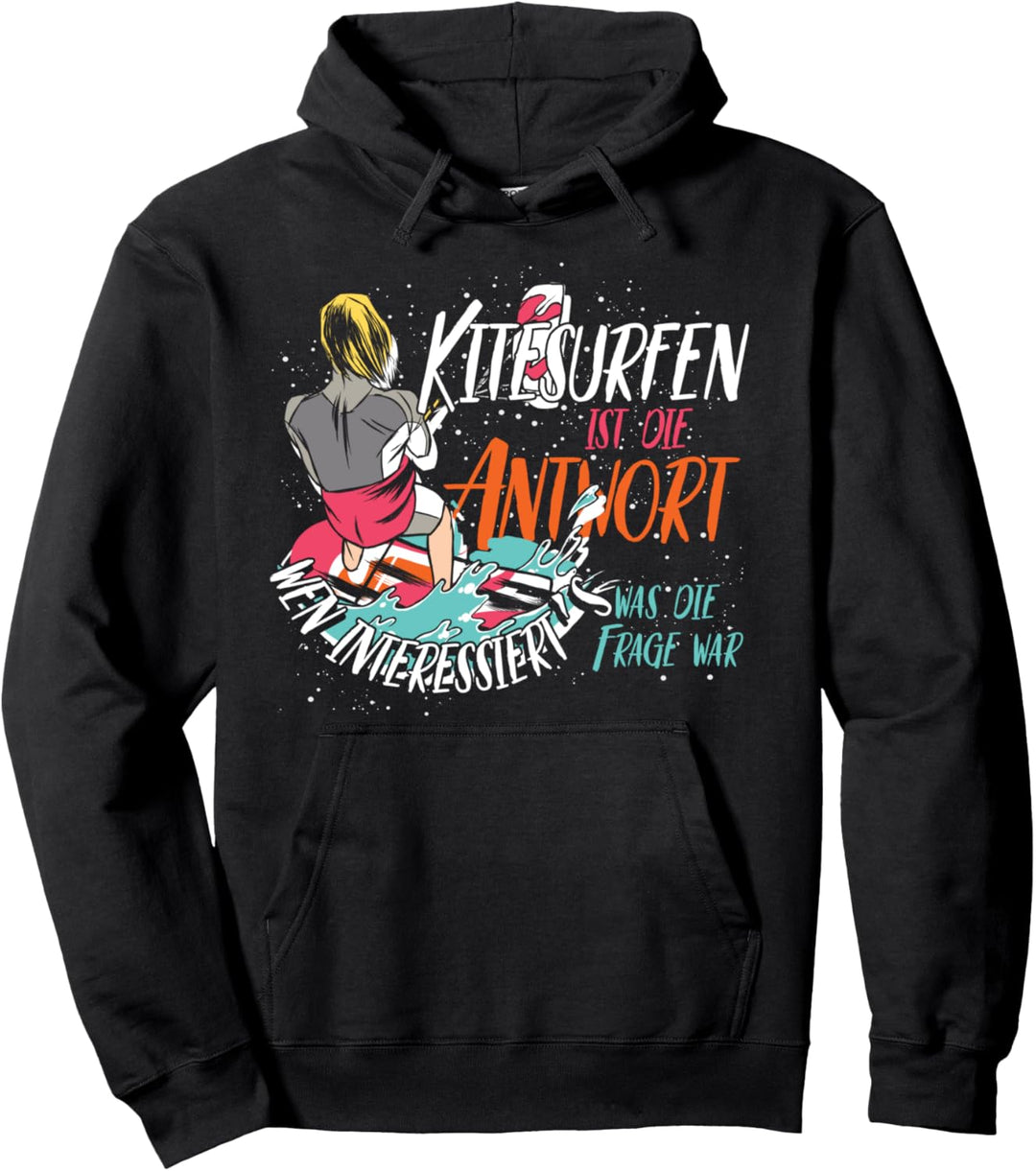 Kitesurfen ist die Antwort Windsurfen Pullover Hoodie