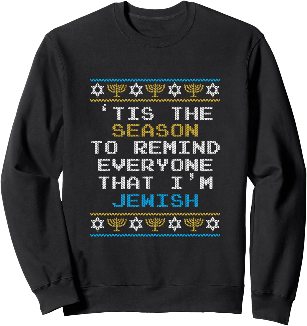Lustig Tis die Jahreszeit jüdisches Chanukka Chanukka Sweatshirt