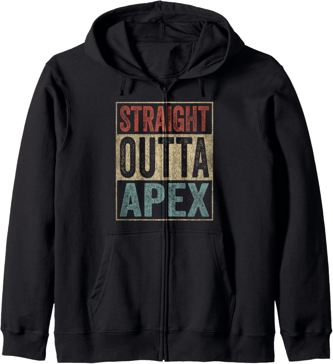 Apex Retro Kleidung Straight Outta Apex Kapuzenjacke