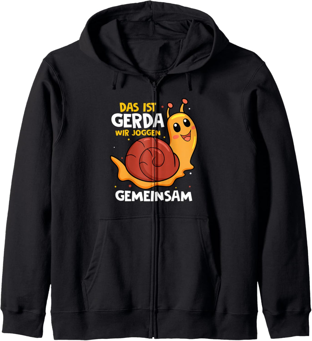 Das Ist Gerda Wir Joggen Gemeinsam Laufen Langsame Schnecke Kapuzenjacke