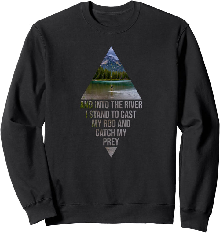 Into the River I Stand - Angler Fliegenfischen Braun Forelle Sweatshirt