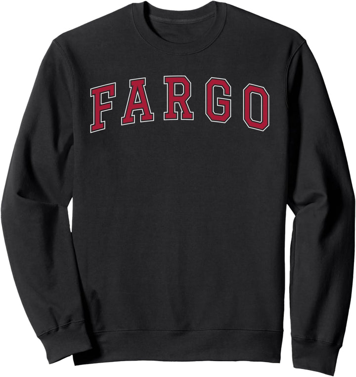 Fargo North Dakota Souvenir Sport College Stil Text Sweatshirt