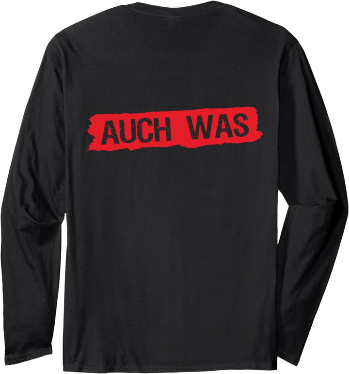 Hinten steht auch was - Lustiges Hinten steht auch wat Langarmshirt