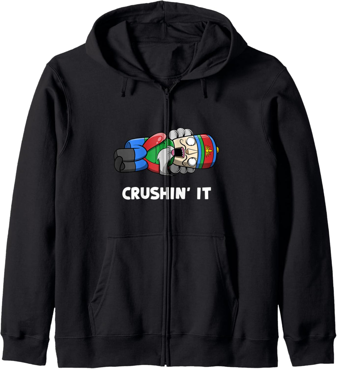 Crushin it - Lustiges Nussknacker Weihnachten Geschenk Fun Kapuzenjacke