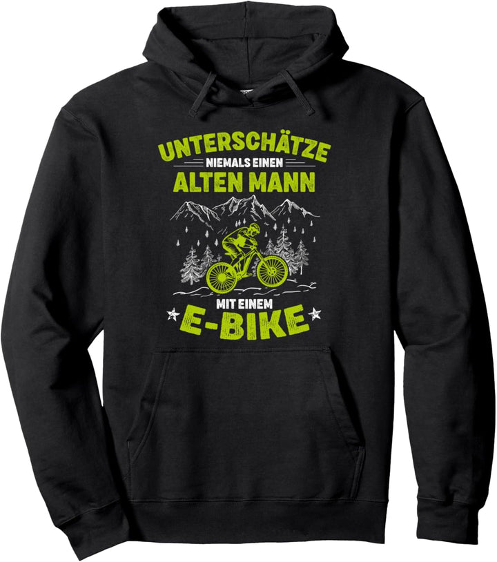 Unterschätze niemals einen alten Mann mit einem E Bike Pullover Hoodie