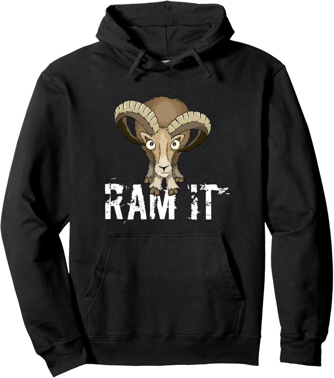 Ram It | Wilder Bock Witz Mufflon Widder Humor Pullover Hoodie